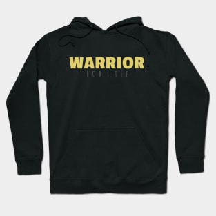 Warrior for Life Hoodie